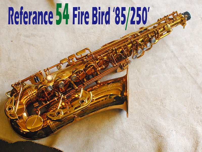 H.SELMER REFERENCE54　FIRE BIRD　コレクター　85/250´アルトサックス