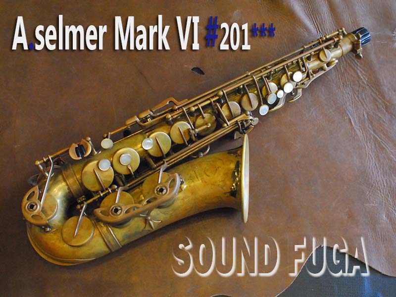 A.SELMER　MARKVI　20万番台 オリジナル→アンラッカー　アルトサックス　良品